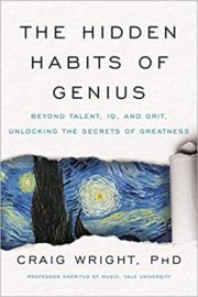 The Hidden Habits of Genius