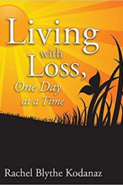 Living With Loss, One Day at a Time