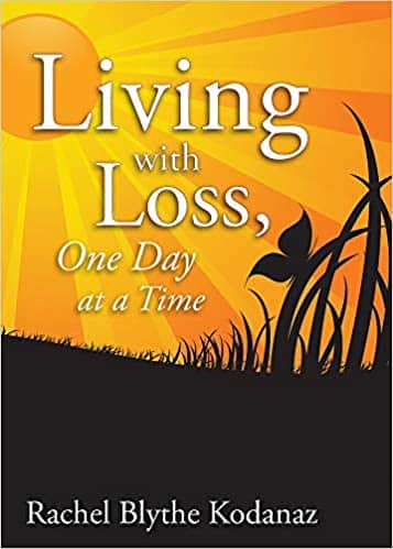 Living With Loss, One Day at a Time