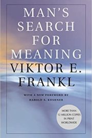 Man's Search for Meaning