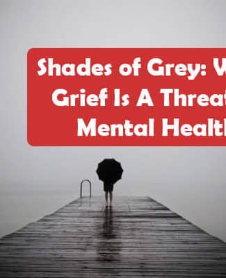 When Grief Is A Threat to Mental Health