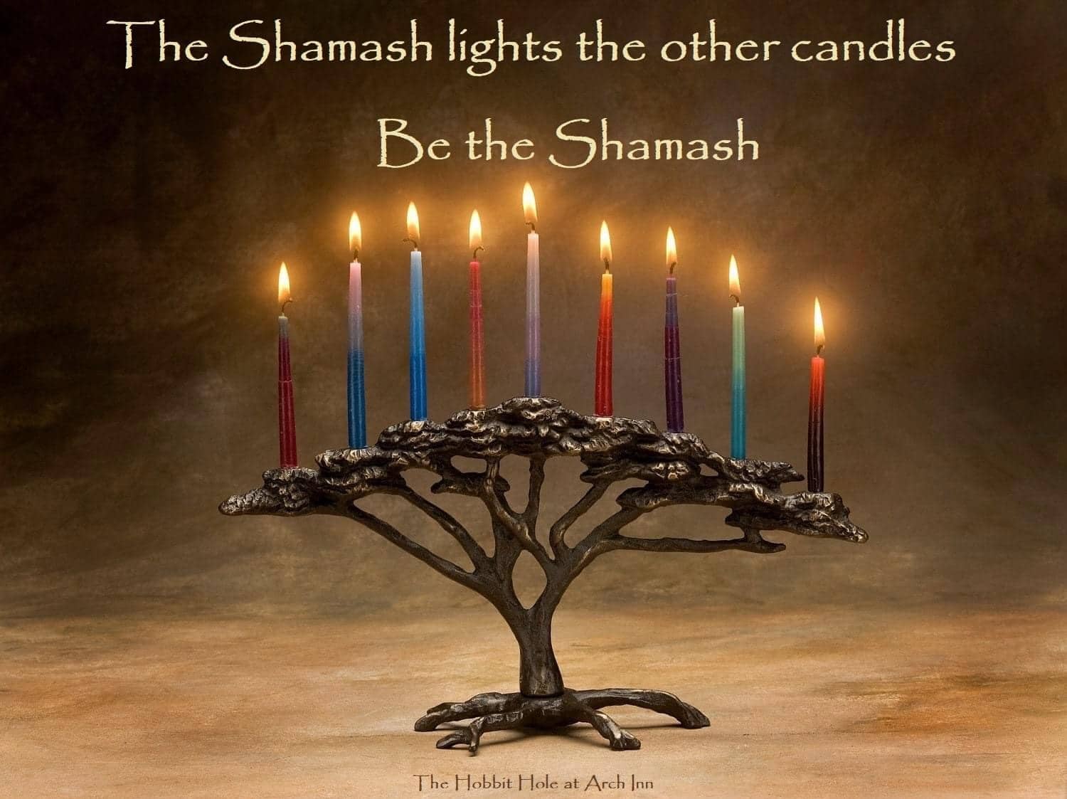 Be the Shamash!
