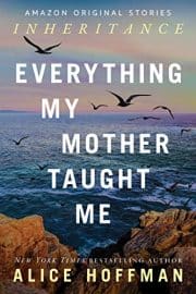 Everything My Mother Taught Me