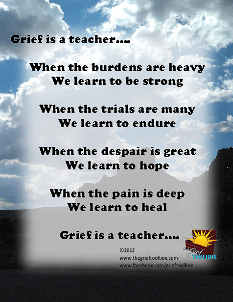 Grief is a great teacher