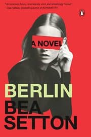 Berlin- A Novel