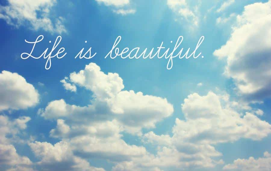 Life is Beautiful