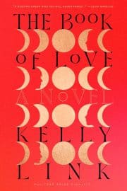 The Book of Love: A Novel