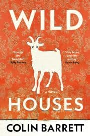 Wild Houses: A Novel