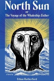North Sun: Or, the Voyage of the Whaleship Esther