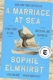 A Marriage at Sea: A True Story of Love, Obsession, and Shipwreck